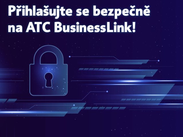 Chraňte se s ATC dvoufaktorovým přihlášením