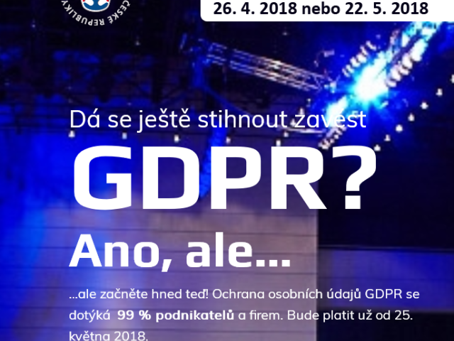 Dá se ještě stihnout GDPR? Ano, ale...