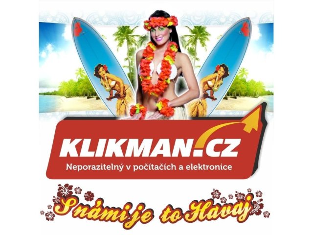 Klikman to rozjede v havajském stylu
