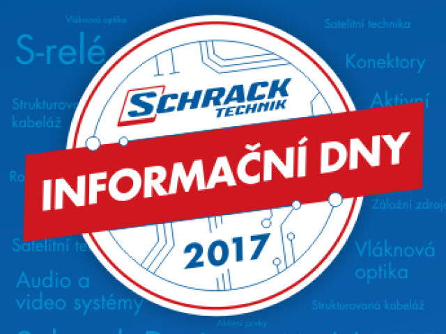 Odborná roadshow Informační dny 2017 Schrack Technik v 10 městech! 