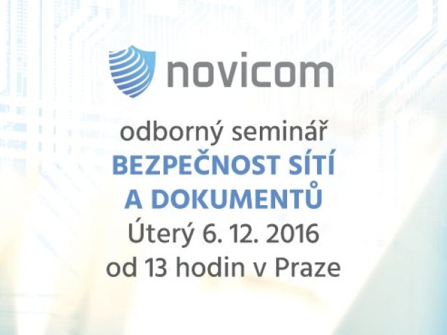 Zveme na Novicom seminář Bezpečnost sítí a dokumentů