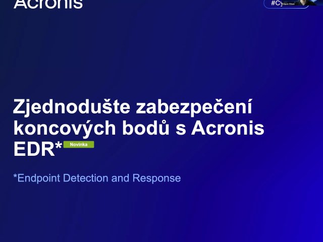 Záznam webináře Acronis: Zjednodušte zabezpečení koncových bodů s Acronis EDR. Novinka!
